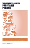 Cover: The Authority Guide to Profitable Pricing - Authority Guides