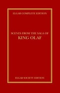 Cover: Scenes from the Saga of King Olaf - Elgar Complete Edition