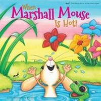 Enlarge image Cover: When Marshall Mouse is Hot / When Marshall Mouse is Cold - Brolly Books