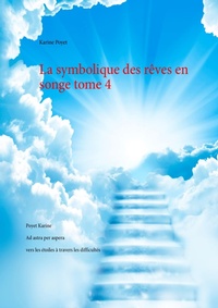 Abbildung von: La symbolique des reves en songe tome 4 - BoD - Books on Demand