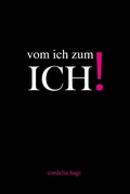 Cover: vom ich zum ICH! - epubli