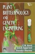 Cover: Plant Biotechnology and Genetic Engineering - PHI Learning