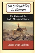 Cover: On Sidesaddles to Heaven - Caxton Press