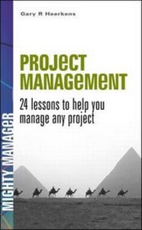 Enlarge image Cover: Project Management 24 Lessons to Help you Manage any Project (UK Ed) - McGraw-Hill Professional