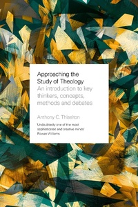 Enlarge image Cover: Approaching the Study of Theology - SPCK Publishing