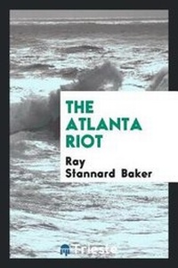 Enlarge image Cover: The Atlanta Riot - Trieste Publishing