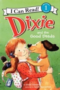 Cover: Dixie and the Good Deeds - HarperCollins