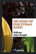 Cover: The Song of Our Syrian Guest - Trieste Publishing