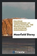 Cover: Philippine Independence - Trieste Publishing