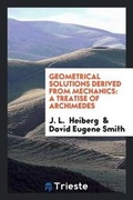 Cover: Geometrical Solutions Derived from Mechanics - Trieste Publishing