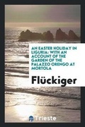 Cover: An Easter Holiday in Liguria - Trieste Publishing