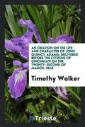 Cover: An Oration on the Life and Character of John Quincy Adams - Trieste Publishing