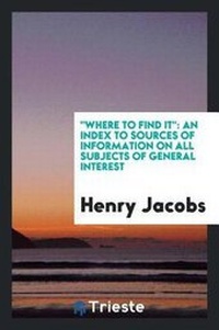 Enlarge image Cover: Where to Find It - Trieste Publishing