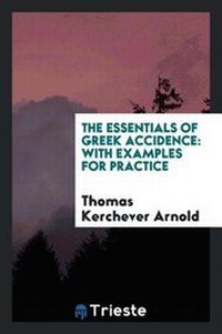 Enlarge image Cover: The Essentials of Greek Accidence - Trieste Publishing