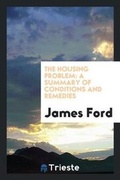 Cover: The Housing Problem - Trieste Publishing