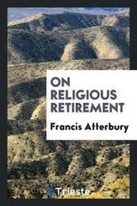 Enlarge image Cover: On Religious Retirement - Trieste Publishing