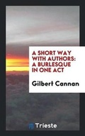 Cover: A Short Way with Authors - Trieste Publishing