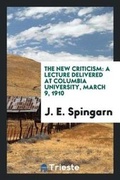 Cover: The New Criticism - Trieste Publishing