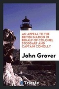 Cover: An Appeal to the British Nation in Behalf of Colonel Stoddart and Captain Conolly, Now in ... - Trieste Publishing