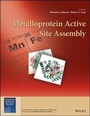Cover: Metalloprotein Active Site Assembly - Wiley
