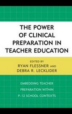 Abbildung von: The Power of Clinical Preparation in Teacher Education - Rowman & Littlefield Publishers