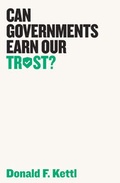 Cover: Can Governments Earn Our Trust? - Polity Press