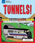 Cover: Tunnels! - Nomad Press