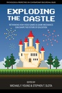 Cover: Exploding the Castle - Information Age Publishing