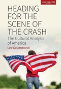 Cover: Heading for the Scene of the Crash - Berghahn Books