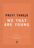 Cover: We That Are Young - Galley Beggar Press