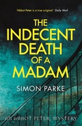 Cover: The Indecent Death of a Madam - Marylebone House
