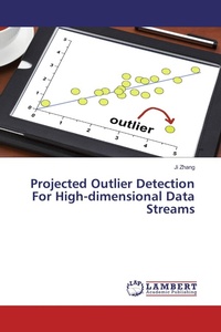 Enlarge image Cover: Projected Outlier Detection For High-dimensional Data Streams - LAP Lambert Academic Publishing