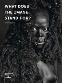 Enlarge image Cover: What Does the Image Stand For? - Kerber Verlag