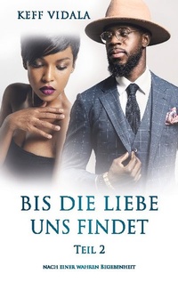 Abbildung von: Bis die Liebe uns findet - BoD - Books on Demand
