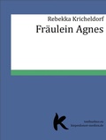 Cover: Fr&auml;ulein Agnes - epubli