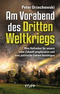 Cover: Am Vorabend des Dritten Weltkriegs - Kopp Verlag