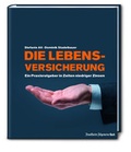Cover: Die Lebensversicherung - Frankfurter Allgemeine Buch