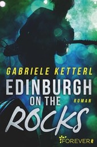 Abbildung von: Edinburgh on the Rocks - Forever