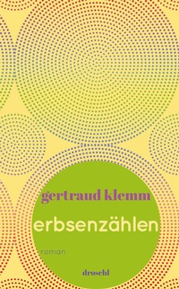 Enlarge image Cover: Erbsenzählen - Literaturverlag Droschl