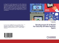 Abbildung von: Development Of A Model For Security Of Web Services Spam - LAP Lambert Academic Publishing