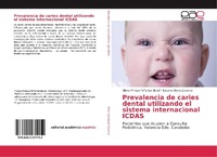 Abbildung von: Prevalencia de caries dental utilizando el sistema internacional ICDAS - Editorial Académica Española