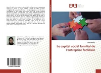 Abbildung von: Le capital social familial de l'entreprise familiale - Éditions universitaires européennes