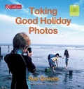 Cover: Taking Good Holiday Photos - Collins Educational