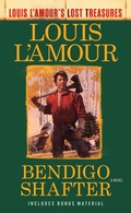 Cover: Bendigo Shafter (Louis L'Amour's Lost Treasures) - Bantam Books