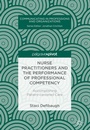 Cover: Nurse Practitioners and the Performance of Professional Competency - Palgrave Macmillan