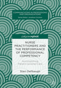 Enlarge image Cover: Nurse Practitioners and the Performance of Professional Competency - Palgrave Macmillan