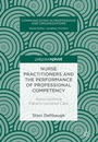 Cover: Nurse Practitioners and the Performance of Professional Competency - Palgrave Macmillan