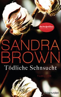 Abbildung von: Tödliche Sehnsucht - Blanvalet