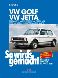 Abbildung von: VW Golf 9/74-8/83, VW Scirocco 2/74-4/81, VW Jetta 8/79-12/83, VW Caddy 9/82-4/92 - Delius Klasing