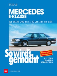 Abbildung von: Mercedes E-Klasse W 124 von 1/85 bis 6/95 - Delius Klasing